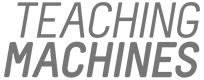 Teaching Machines